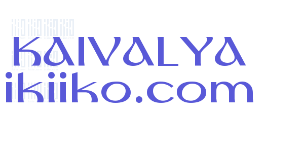 KAIVALYA ikiiko.com font free