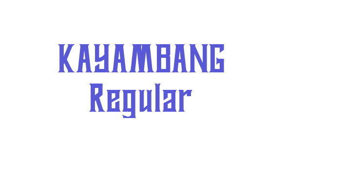 KAYAMBANG Regular Font Download