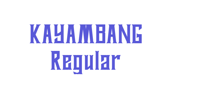 KAYAMBANG Regular Font