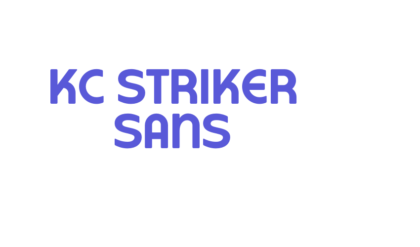 KC Striker Sans Font