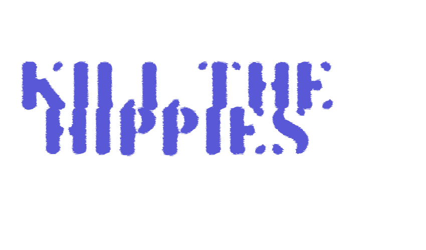 KILL THE HIPPIES Font