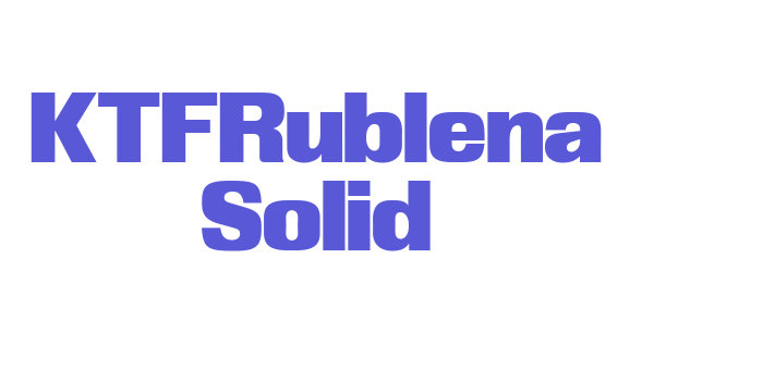 KTFRublena Solid Font Download