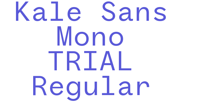 Kale Sans Mono TRIAL Regular Font Download