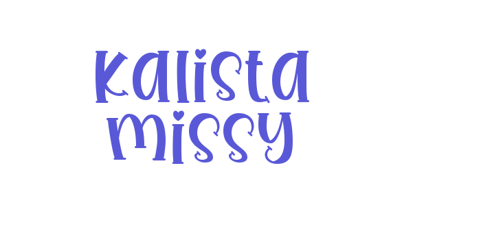 Kalista Missy Font