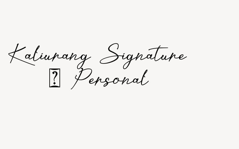 Kaliurang Signature – Personal Font