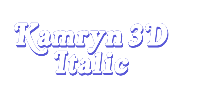 Kamryn 3D Italic Font