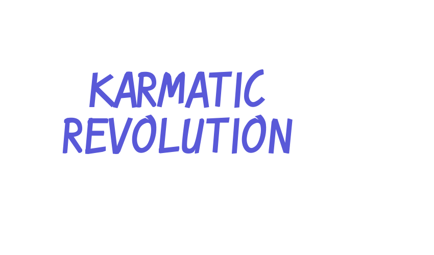 Karmatic Revolution Font