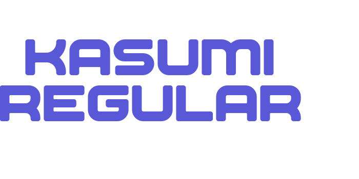 Kasumi Regular Font