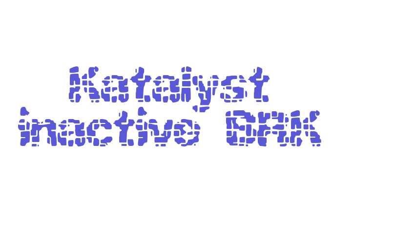 Katalyst inactive BRK Font Download