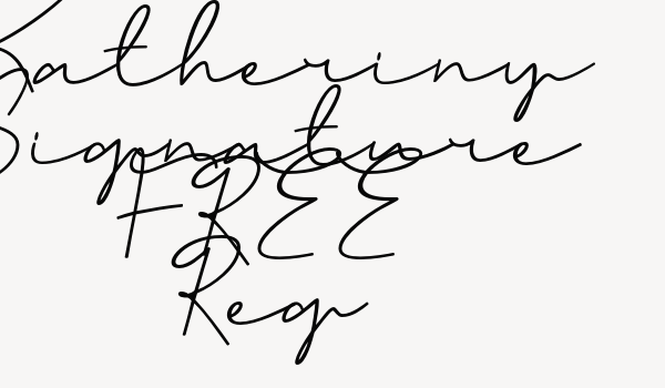 Katheriny Signature FREE Reg Font