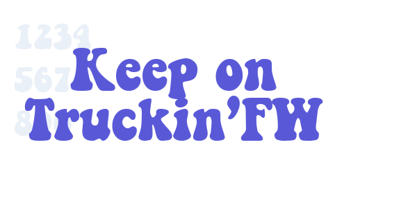 Keep on Truckin’FW font free