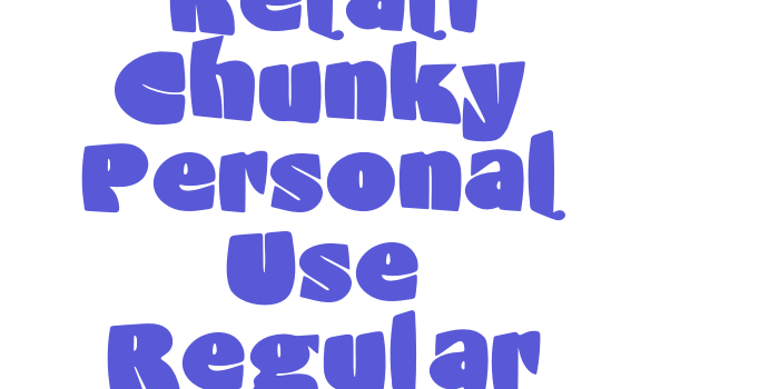 Kelali Chunky Personal Use Regular Font Download