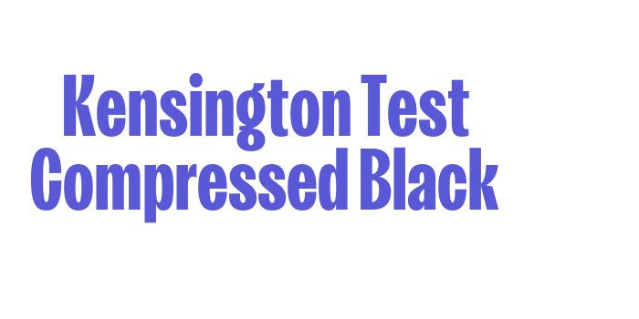 Kensington Test Compressed Black Font Download