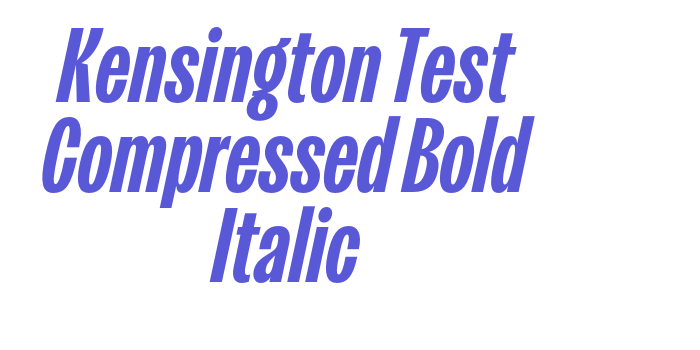 Kensington Test Compressed Bold Italic Font