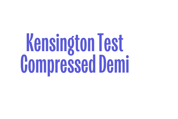 Kensington Test Compressed Demi Font