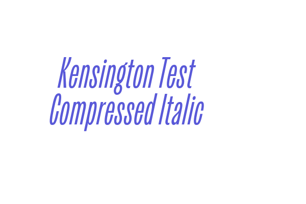 Kensington Test Compressed Italic Font