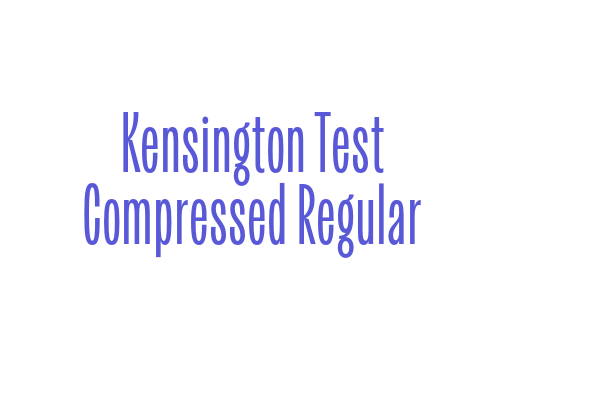 Kensington Test Compressed Regular Font