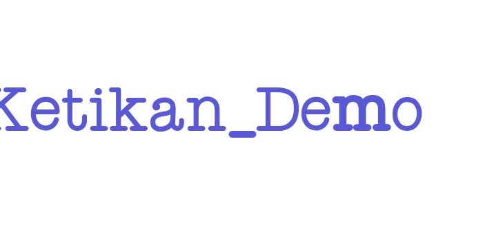 Ketikan_Demo Font Download