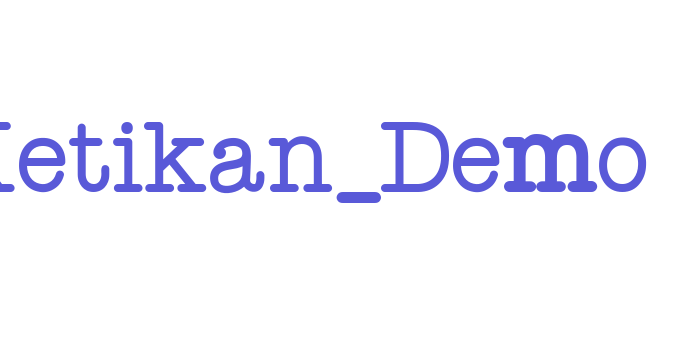 Ketikan_Demo Font