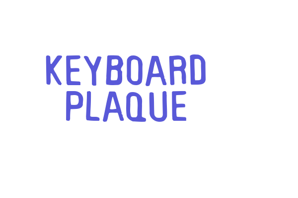 Keyboard Plaque Font