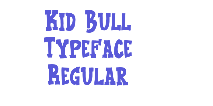 Kid Bull Typeface Regular Font