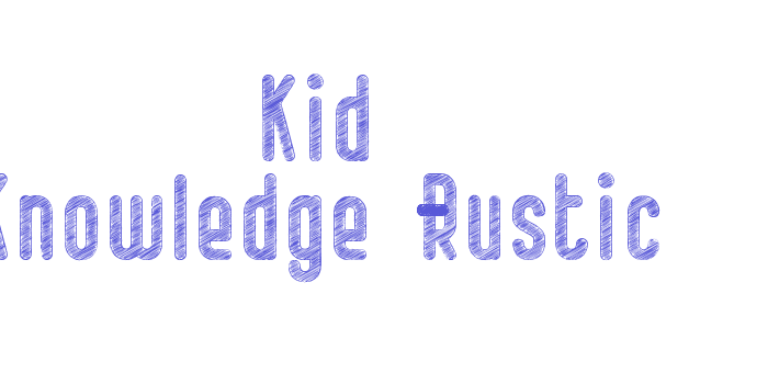 Kid Knowledge-Rustic Font