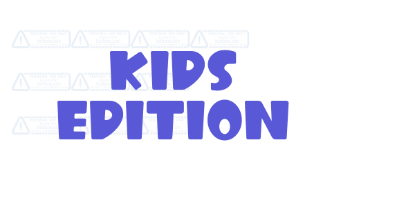 Kids Edition font