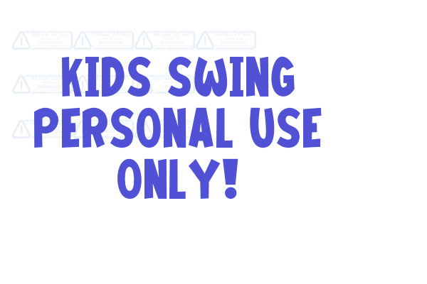 Kids Swing PERSONAL USE ONLY!