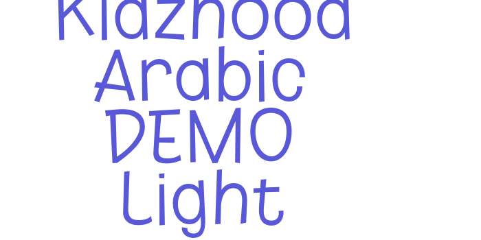 Kidzhood Arabic DEMO Light Font