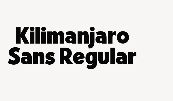 Kilimanjaro Sans Regular Font