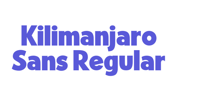 Kilimanjaro Sans Regular Font Download