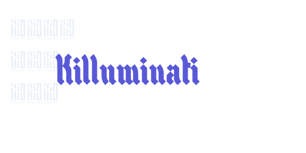 Killuminati font