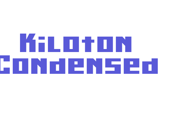 Kiloton Condensed Font