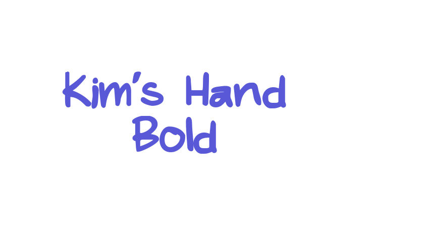 Kim’s Hand Bold Font