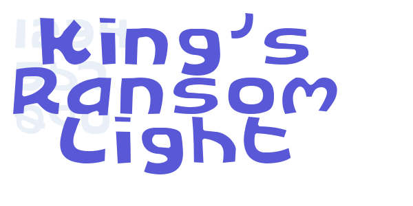 King’s Ransom Light font