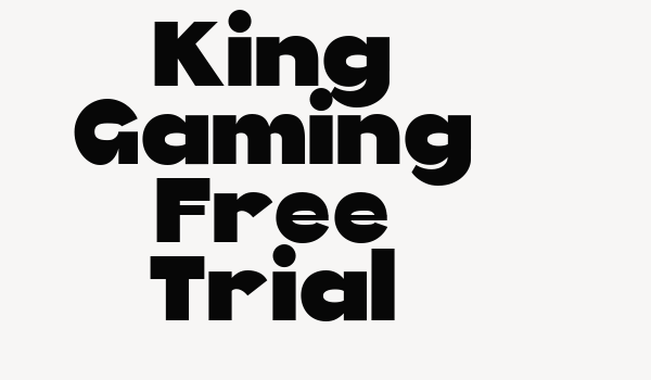 King Gaming Free Trial Font