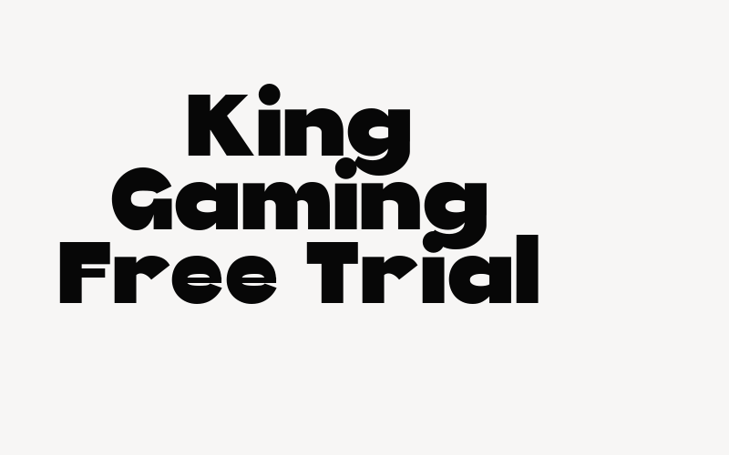 King Gaming Free Trial Font