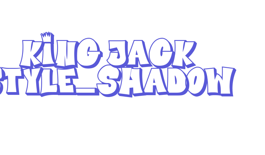 King Jack Style_Shadow Font