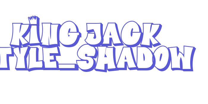 King Jack Style_Shadow Font Download