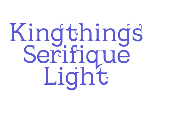 Kingthings Serifique Light Font