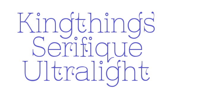 Download Kingthings Serifique Ultralight Font