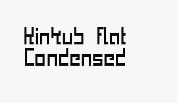 Kinkub flat Condensed Font