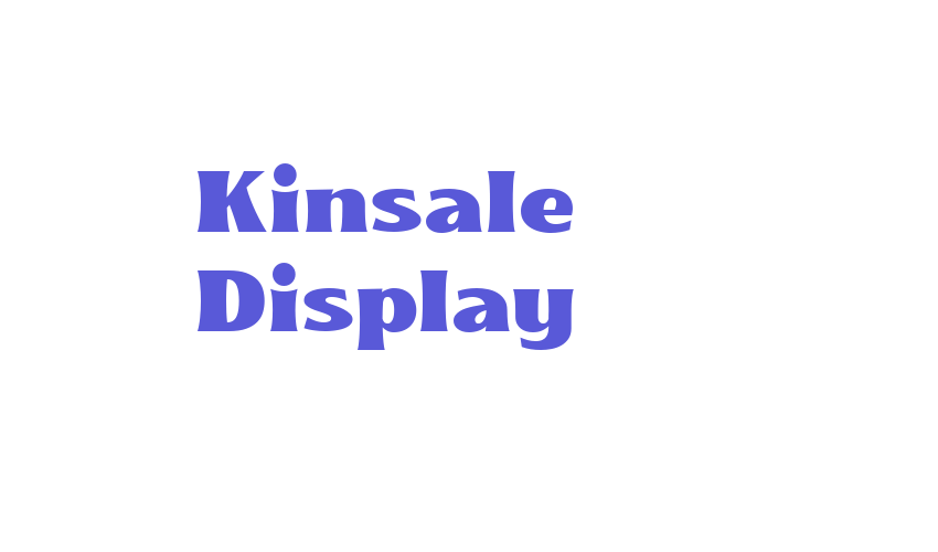 Kinsale Display Font