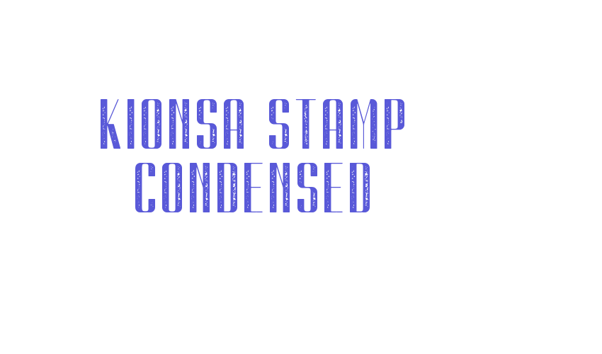 Kionsa Stamp Condensed Font Download