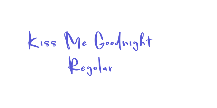 Download Kiss Me Goodnight Regular Font