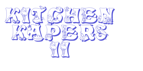 Kitchen Kapers II font