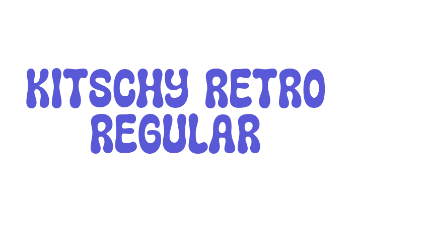 Kitschy Retro Regular Font Download