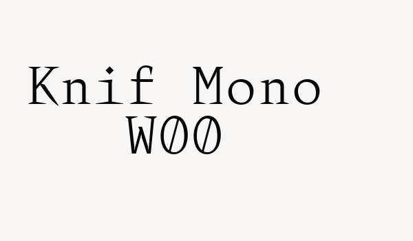 Knif Mono W00 Font