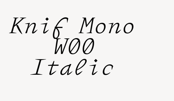 Knif Mono W00 Italic Font