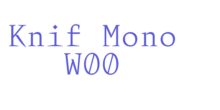 Knif Mono W00 Font